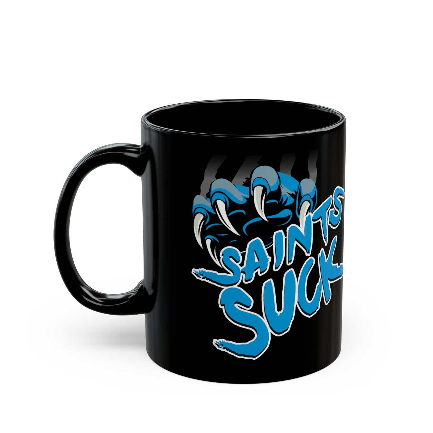 S'aints Suck (for Panthers fans) - Black Mug (11oz, 15oz)