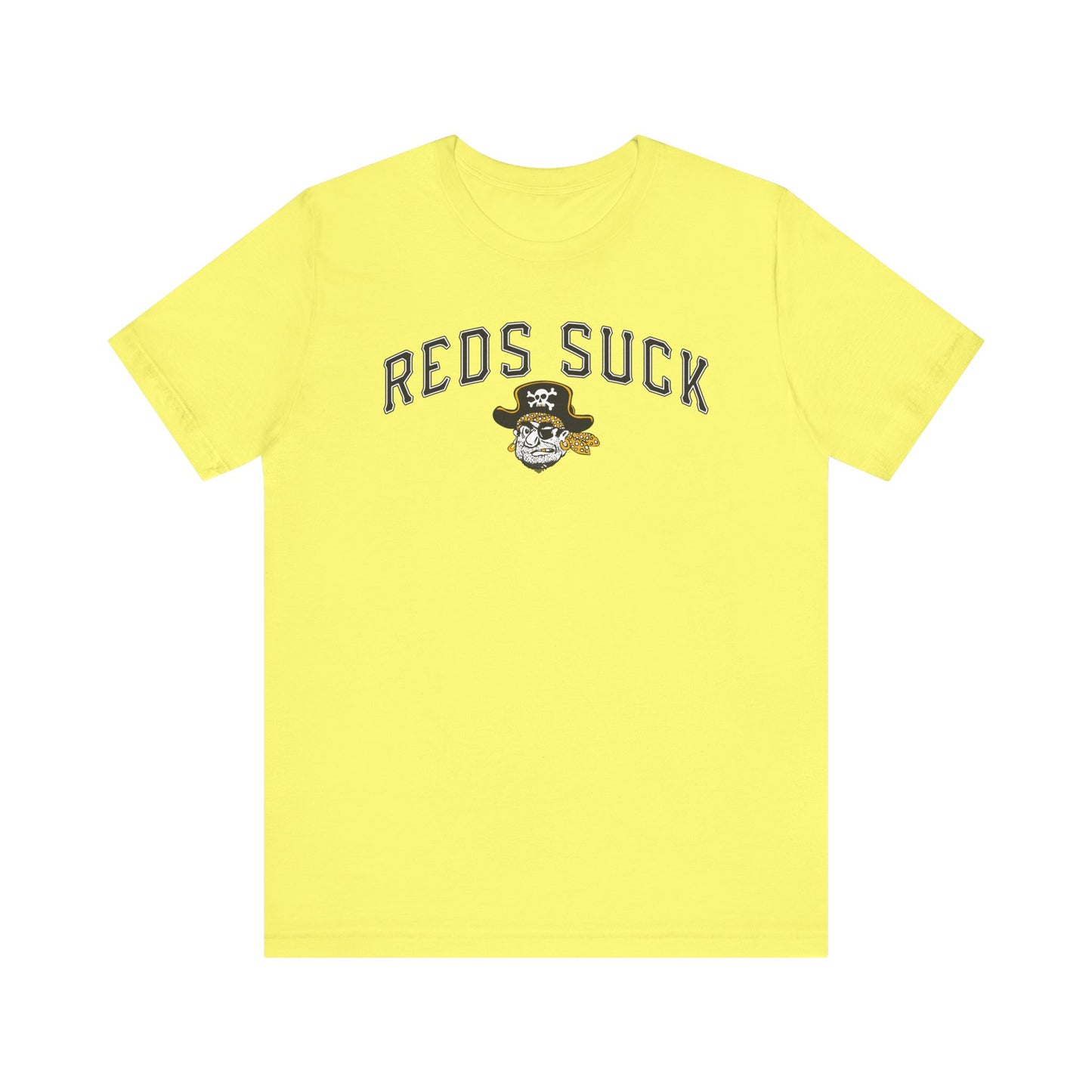The Reds Suck (for Pirates fans) - Unisex Jersey Short Sleeve Tee