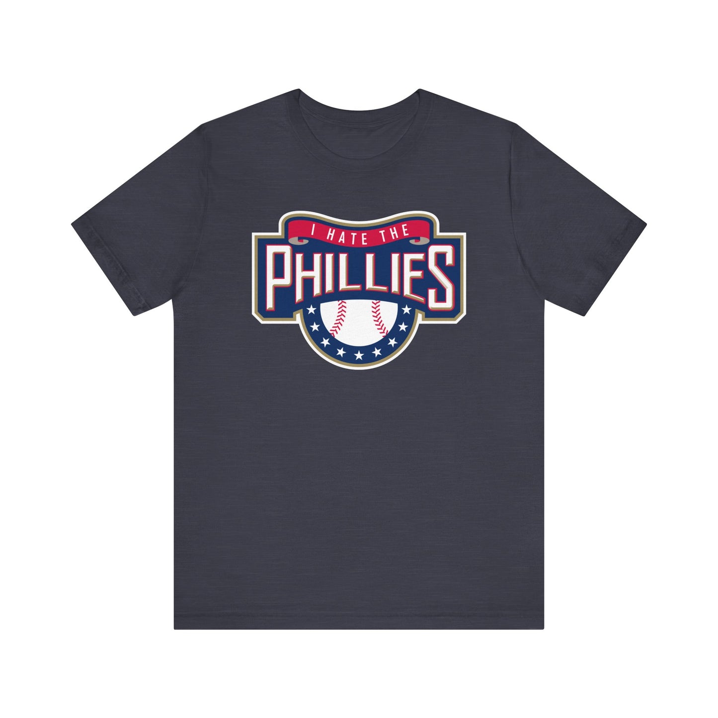 i Hate The Fillies (for Nationals fans) - Unisex Jersey Short Sleeve Tee