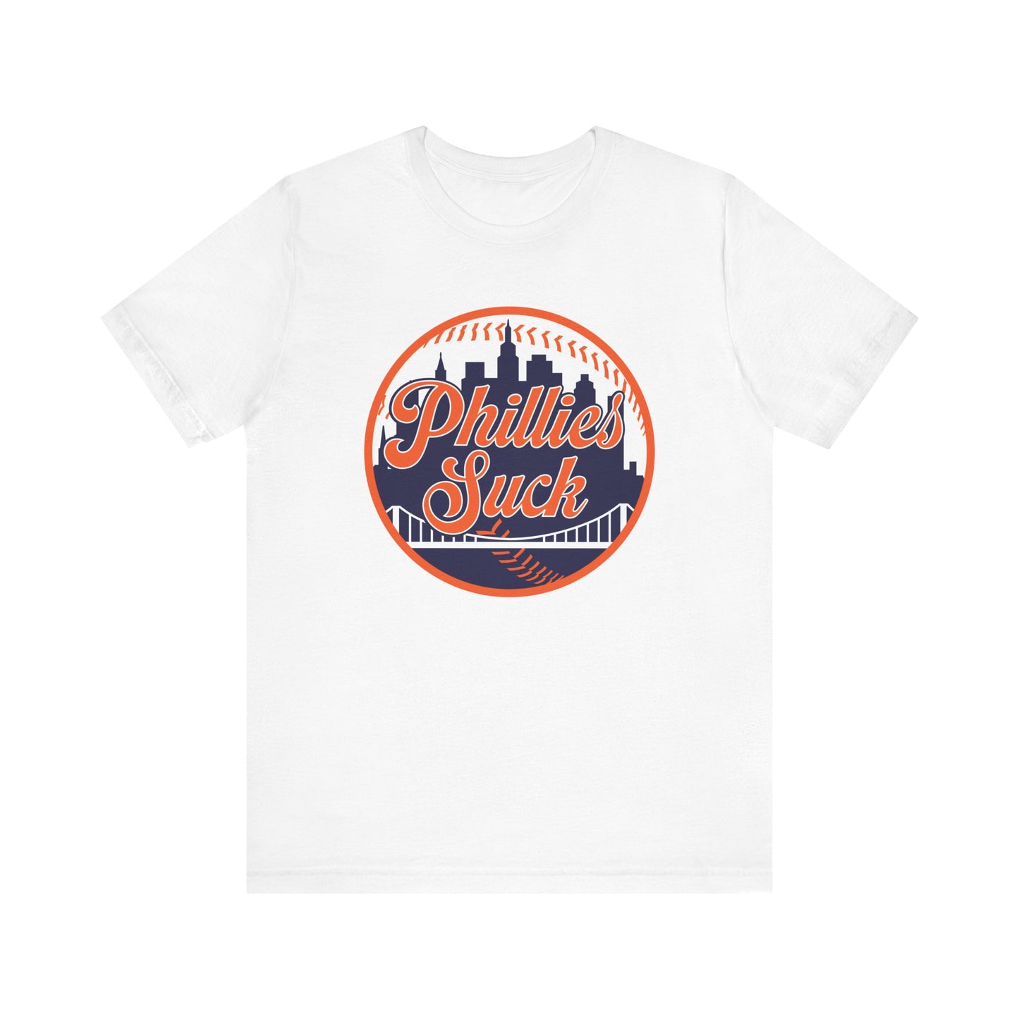 The Phillies Suck (for NY Mets fans) - Unisex Jersey Short Sleeve Tee
