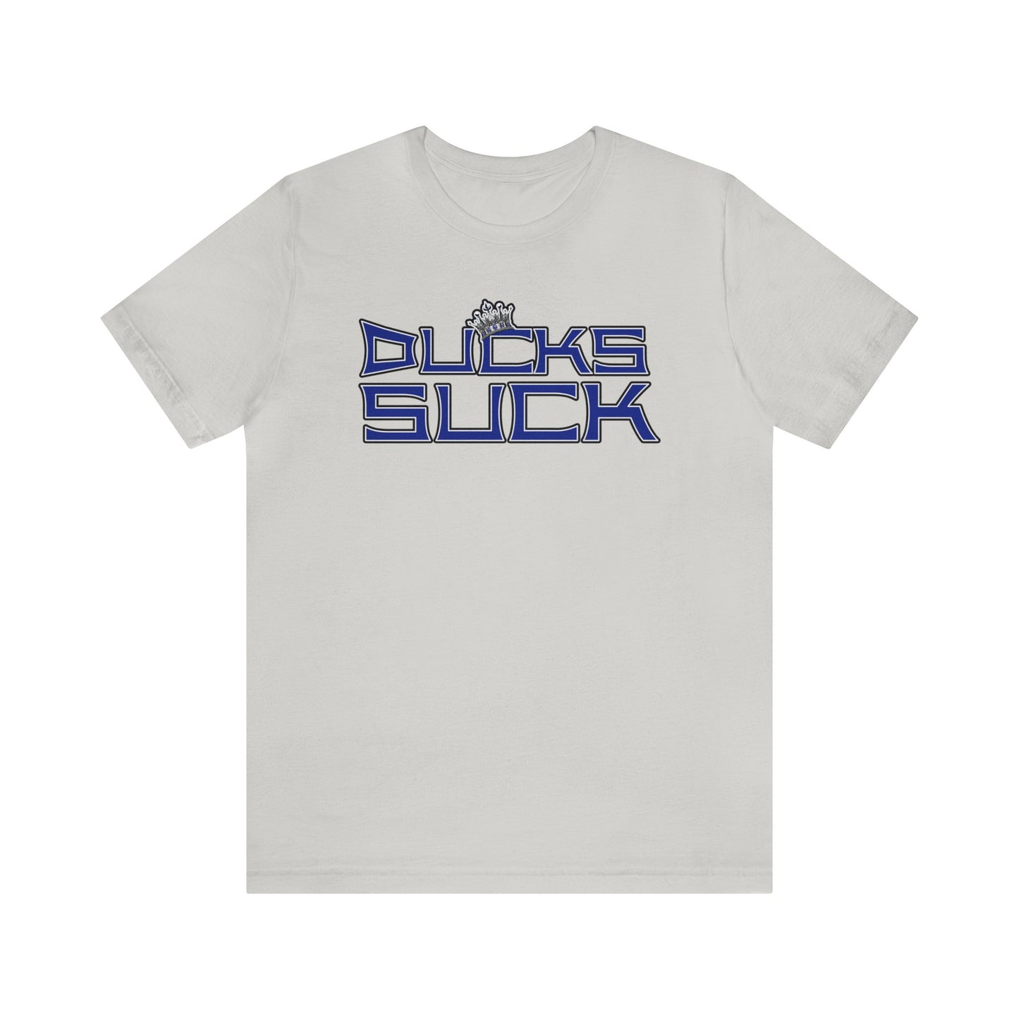 Ducks Suck (for Kings fans) - Unisex Jersey Short Sleeve Tee