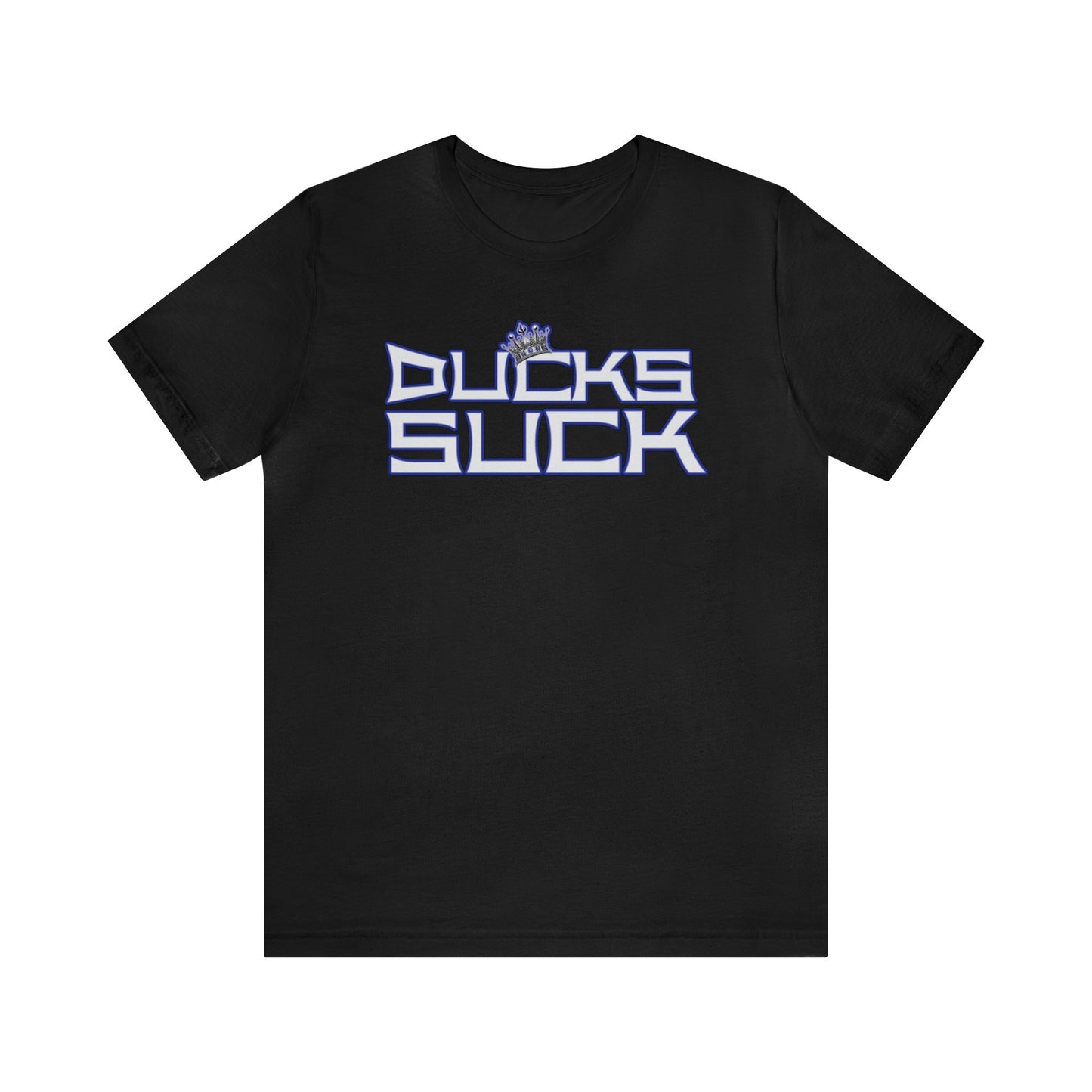Ducks Suck (for Kings fans) - Unisex Jersey Short Sleeve Tee