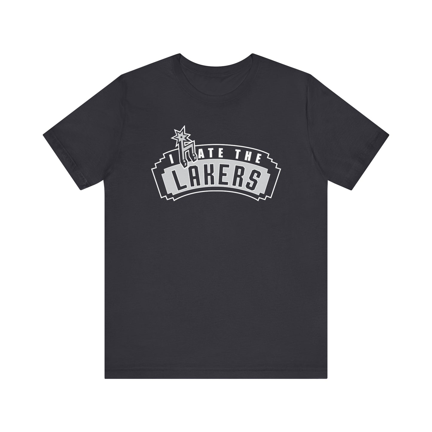 I Hate That Team Without Lakes - (for San Antonio fans) - Unisex Jersey Short Sleeve Tee