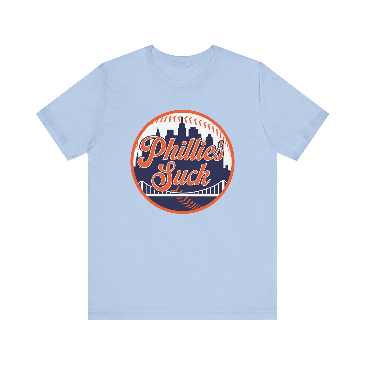 The Phillies Suck (for NY Mets fans) - Unisex Jersey Short Sleeve Tee