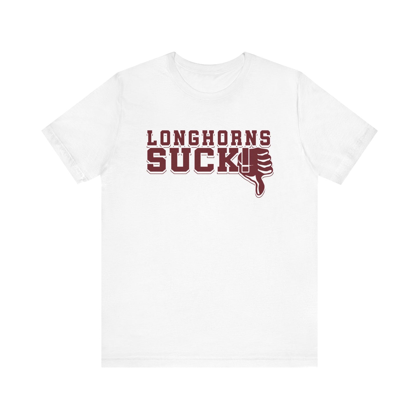 Longhornz Suck! (for A&M fans) - Unisex Jersey Short Sleeve Tee