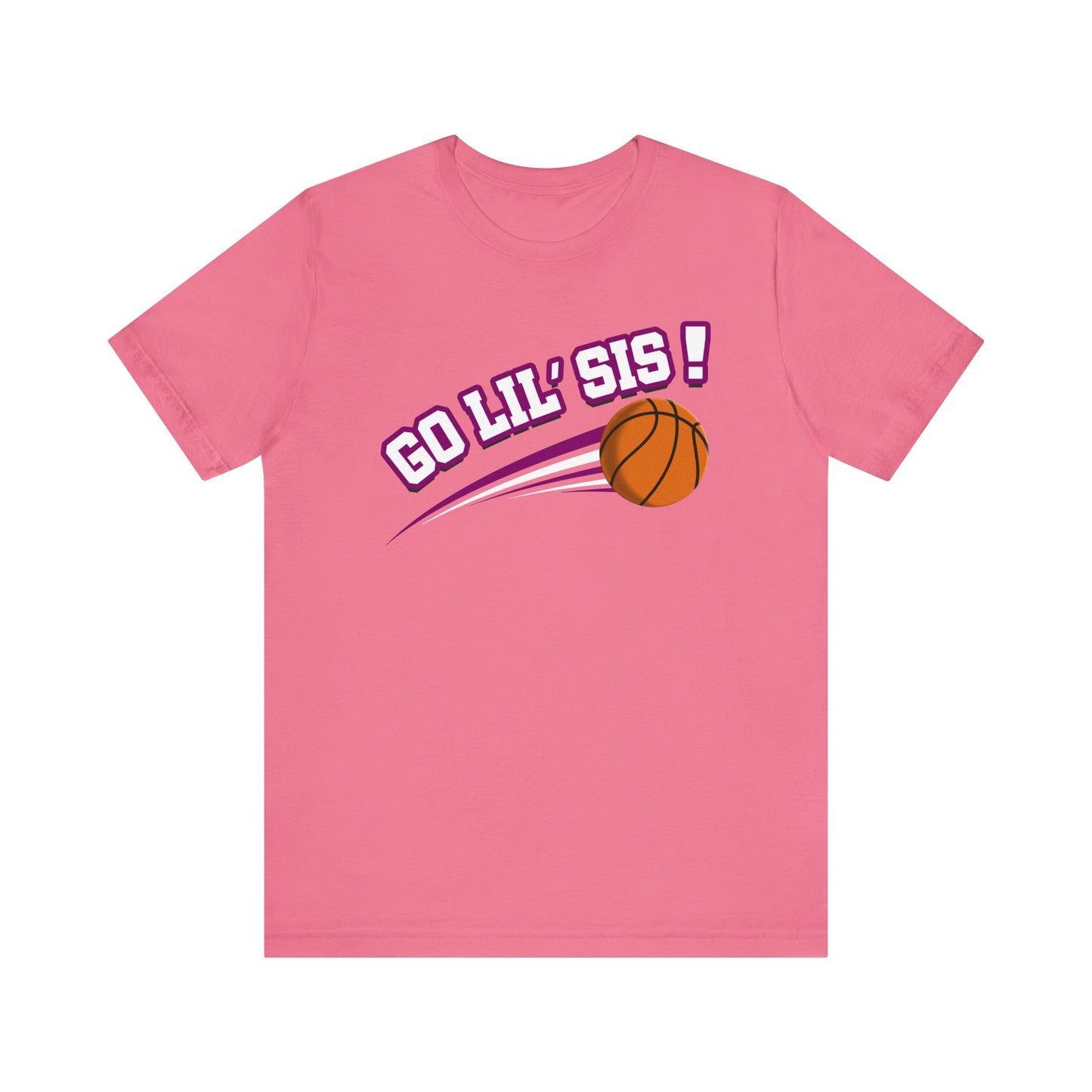 Go Lil' Sis! (Sibling Revelry Basketball) - Unisex Jersey Short Sleeve Tee