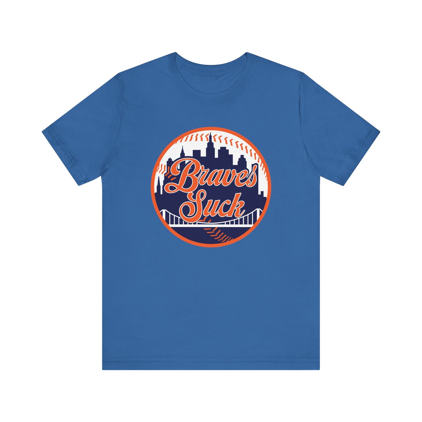 The Braves Suck (for NY Mets fans) - Unisex Jersey Short Sleeve Tee
