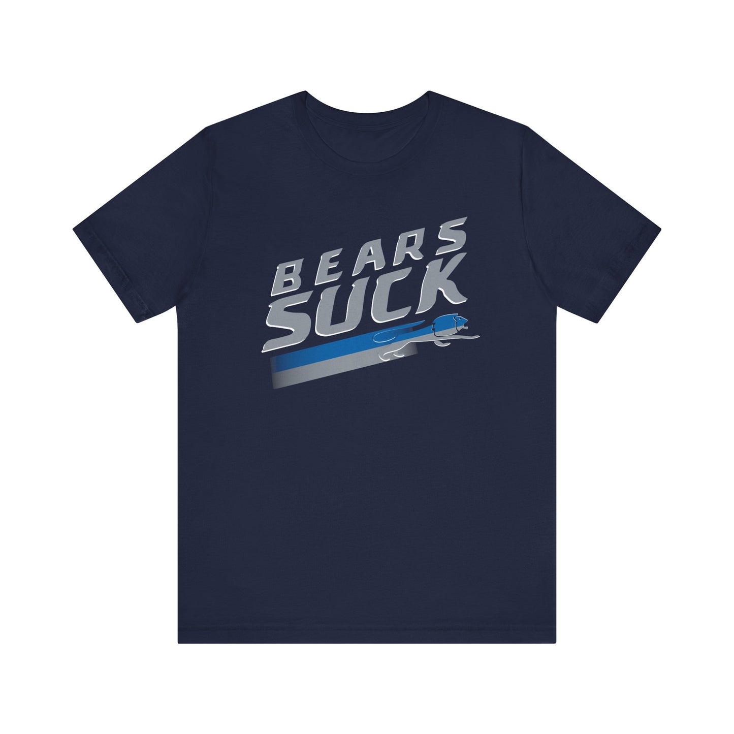 Bears Suck (for Detroit fans) - Unisex Jersey Short Sleeve Tee