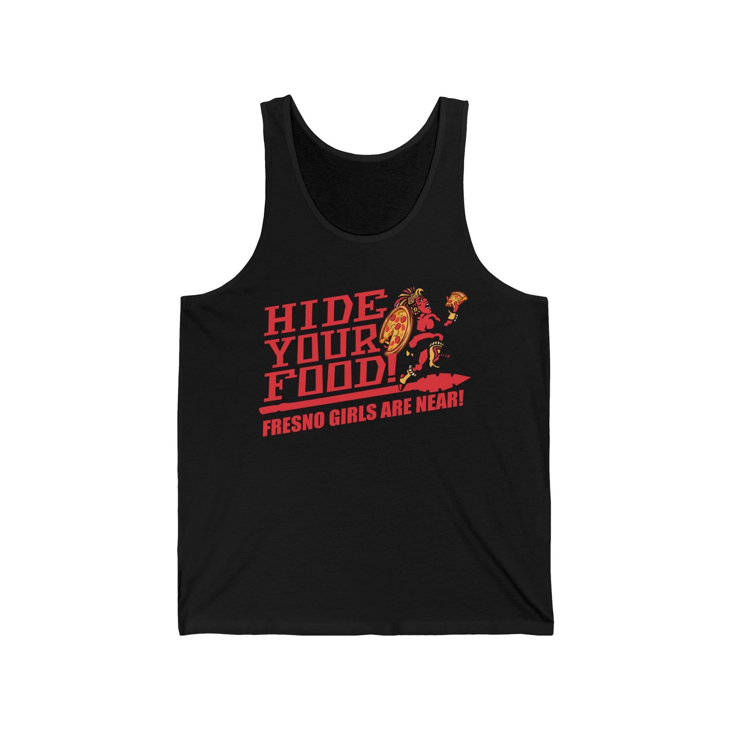 Hide Your Food! Fresno Girls Are Near! (for SDSU Aztecs fans) - Unisex Jersey Tank