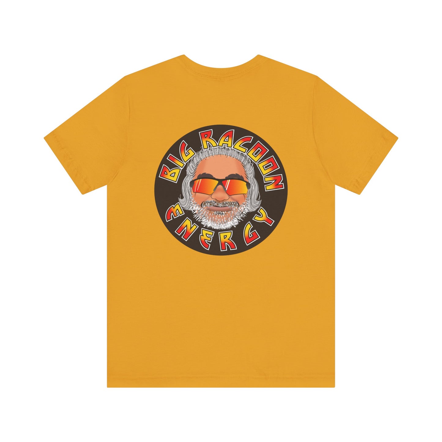 Big Racoon Energy - Unisex Jersey Short Sleeve Tee