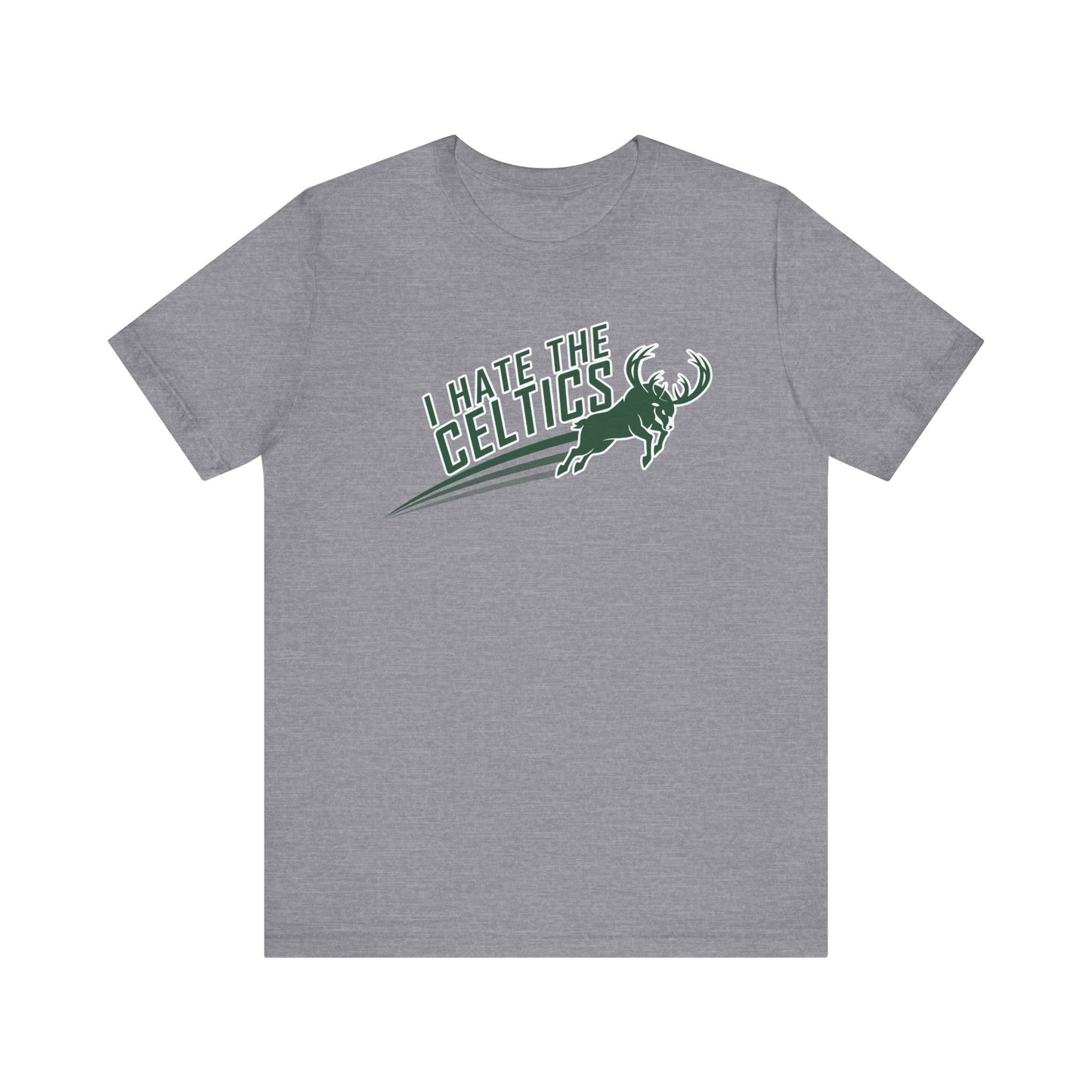 I Hate The Celtix (for Milwaukee fans) - Unisex Jersey Short Sleeve Tee