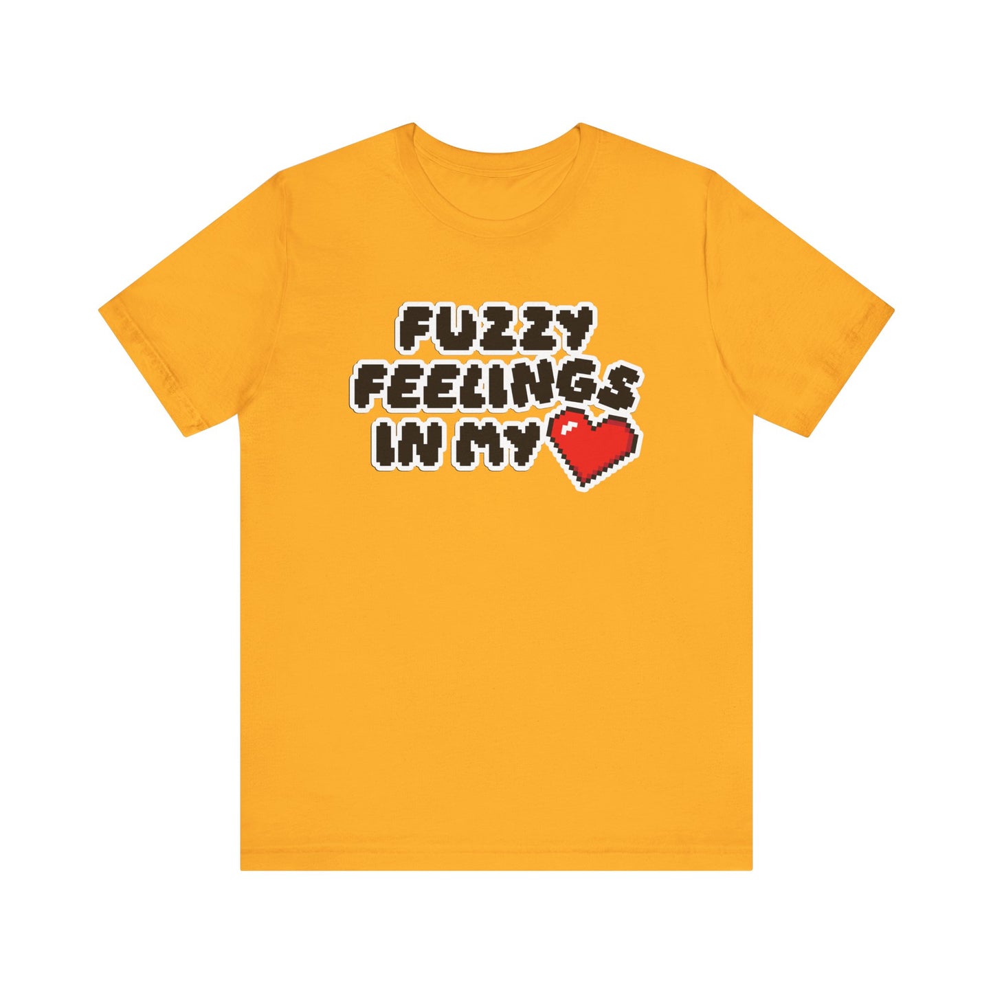 Fuzzy Feelings In My Heart - Unisex Jersey Short Sleeve Tee
