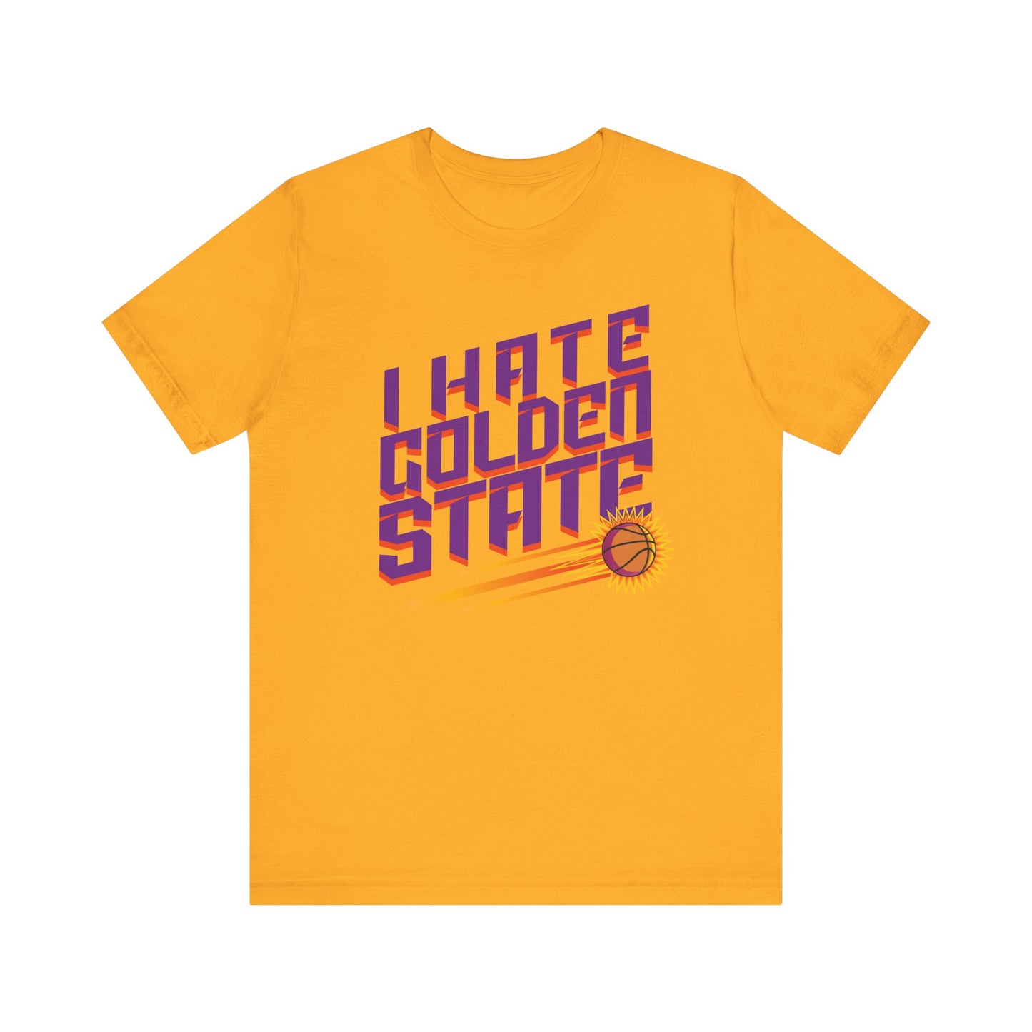 I Hate Gold En State (for Phoenix fans) - Unisex Jersey Short Sleeve Tee