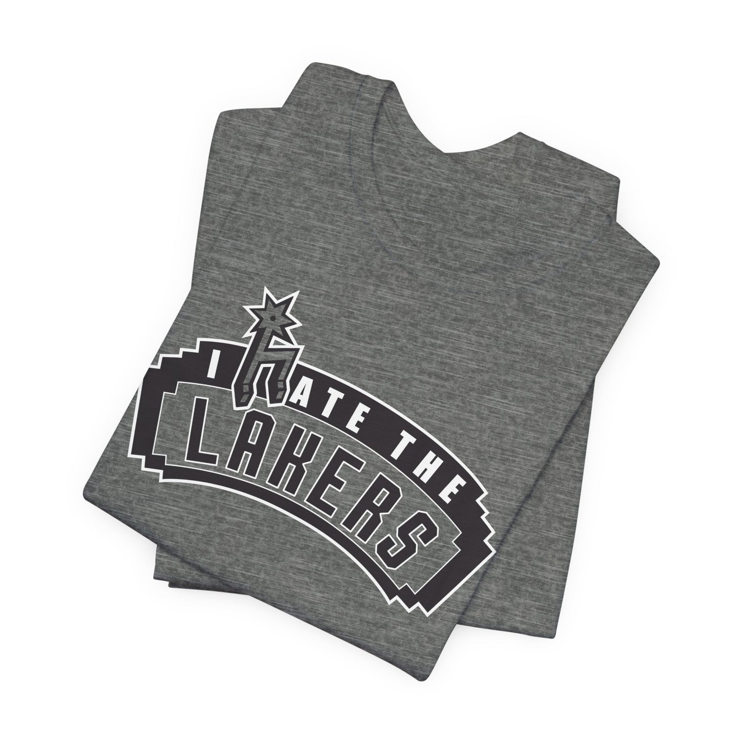 I Hate That Team Without Lakes - (for San Antonio fans) - Unisex Jersey Short Sleeve Tee