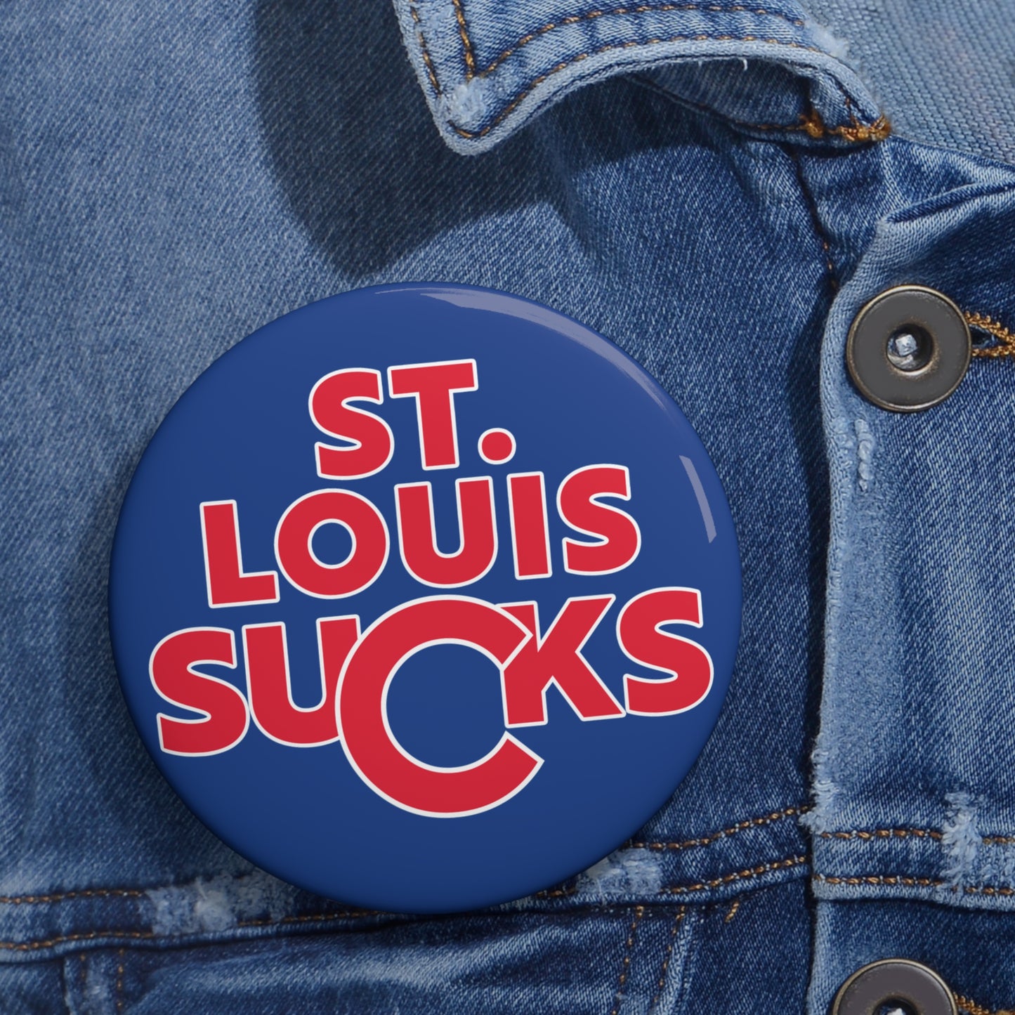 Chicago Baseball Fan Pin Button - Cardinals Suck
