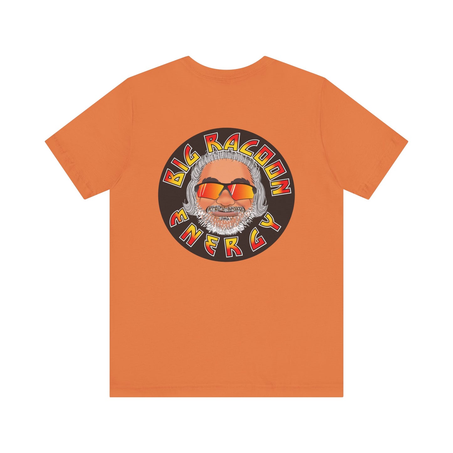 Big Racoon Energy - Unisex Jersey Short Sleeve Tee