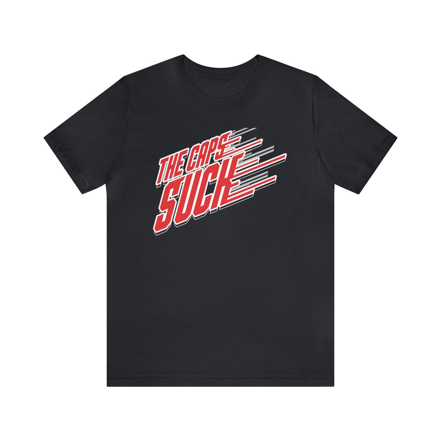 That Caps Team Sucks (for Carolina Canes fans) - Unisex Jersey Short Sleeve Tee
