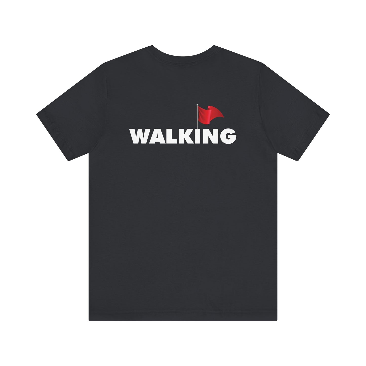 Walking Red Flag (small flag front & bold back design) - Unisex Jersey Short Sleeve Tee