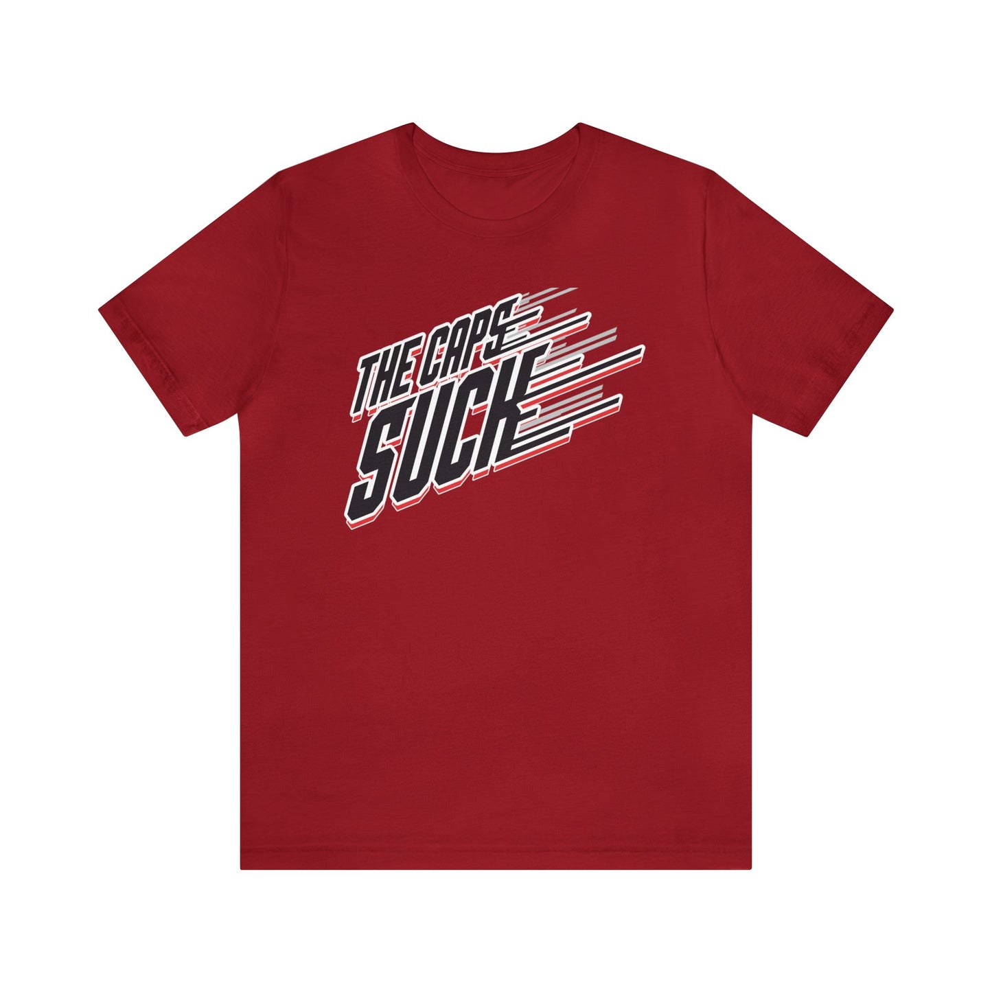 That Caps Team Sucks (for Carolina Canes fans) - Unisex Jersey Short Sleeve Tee