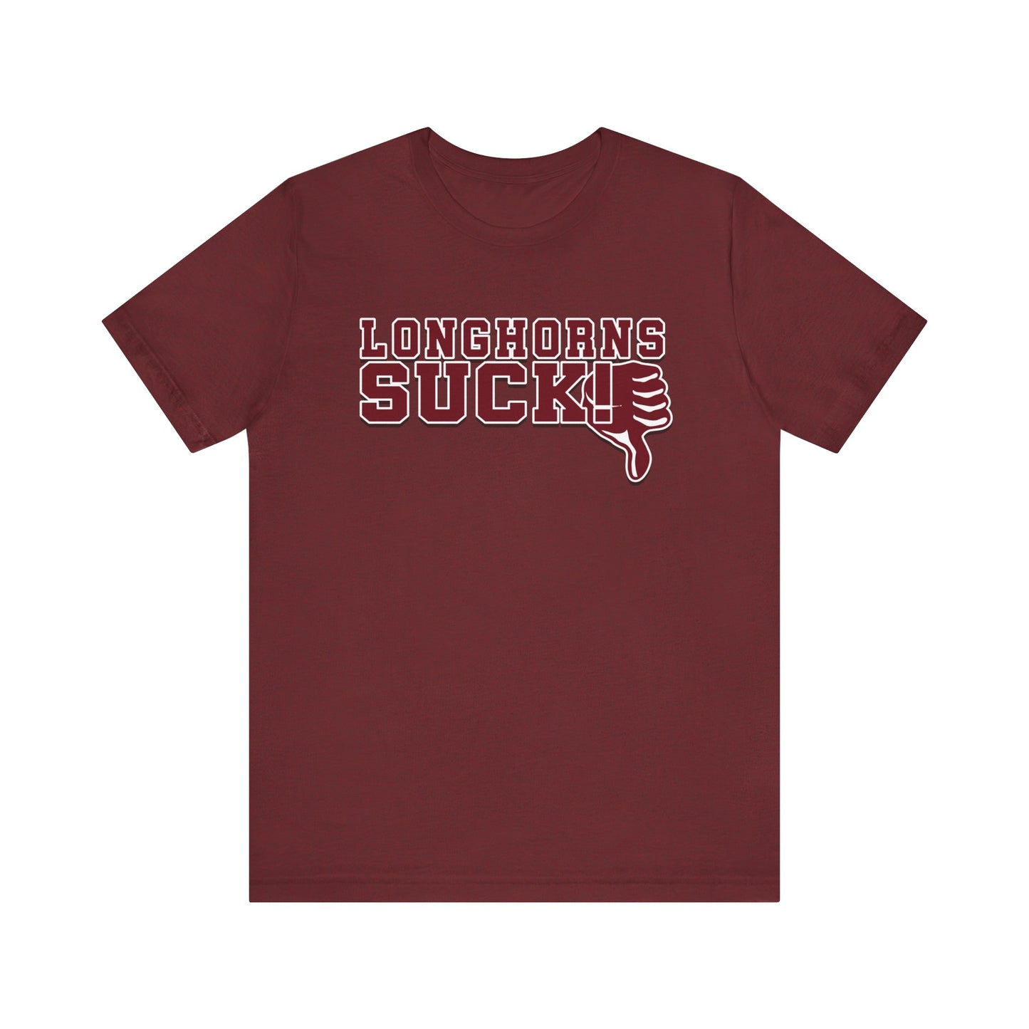 Longhornz Suck! (for A&M fans) - Unisex Jersey Short Sleeve Tee