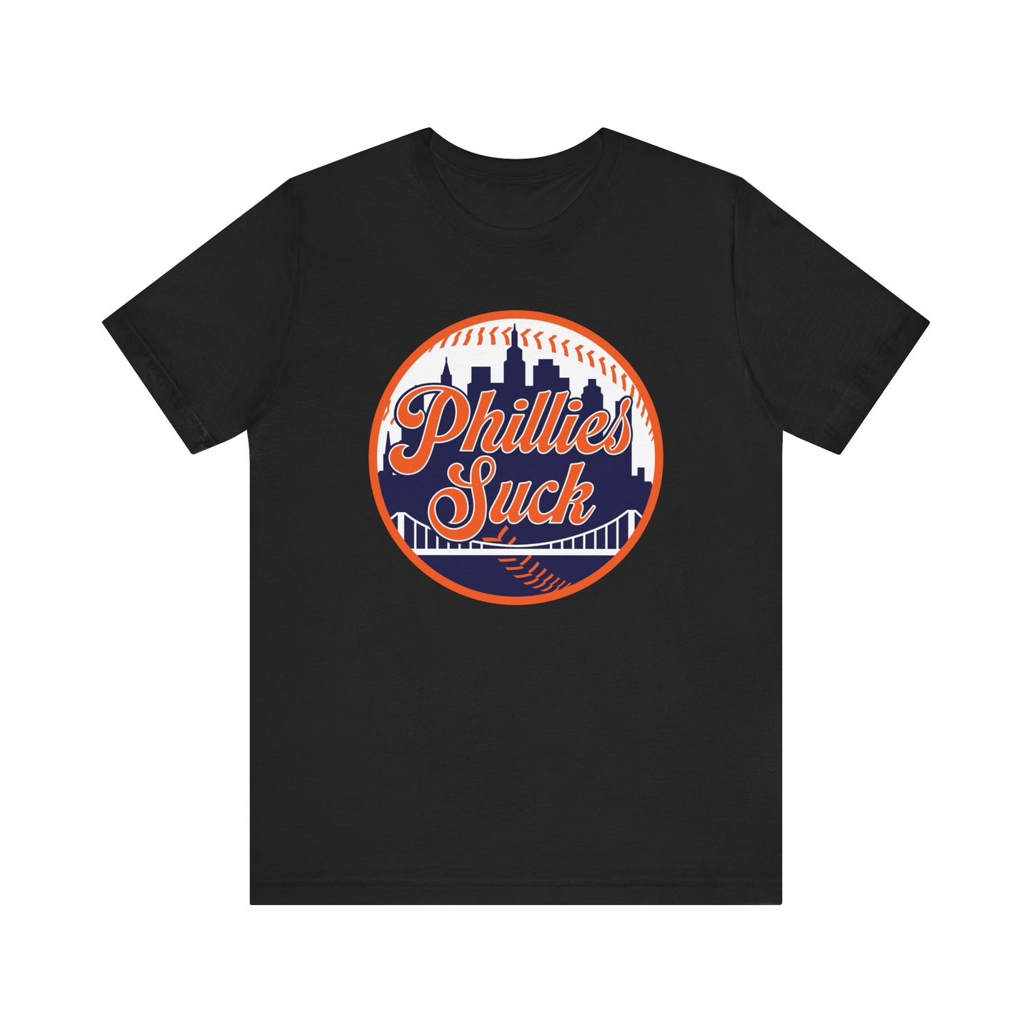 The Phillies Suck (for NY Mets fans) - Unisex Jersey Short Sleeve Tee