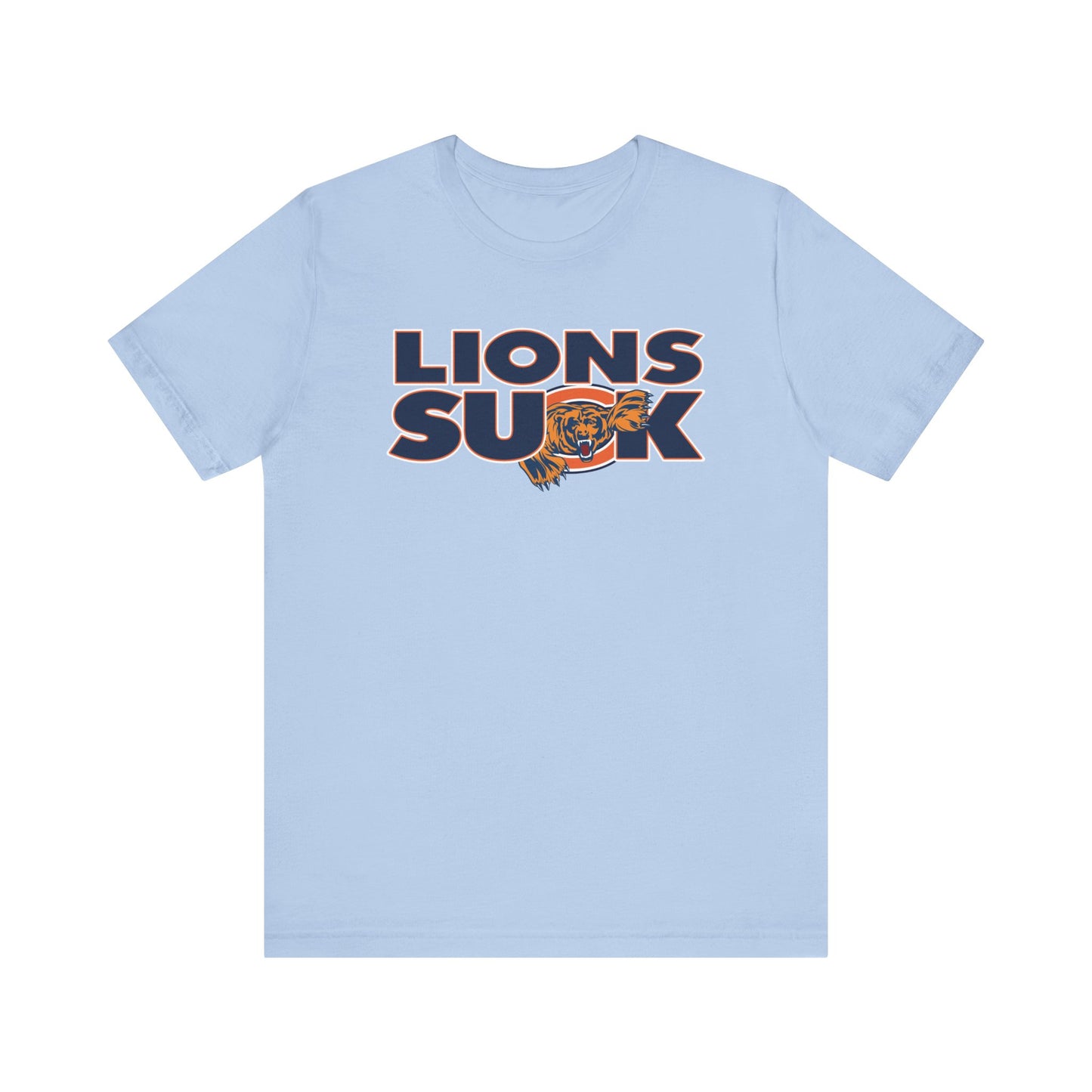 Lions Suck (for Chicago Bears fans) - Unisex Jersey Short Sleeve Tee