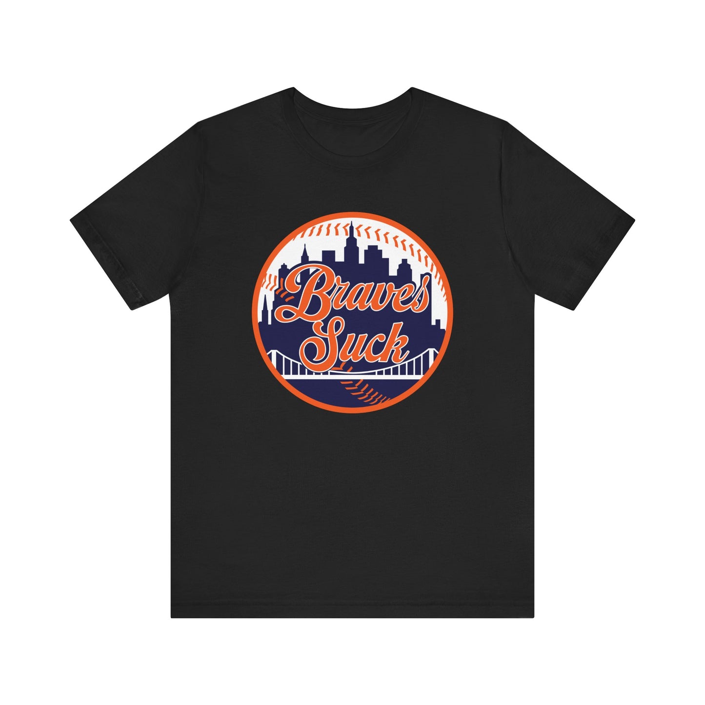 The Braves Suck (for NY Mets fans) - Unisex Jersey Short Sleeve Tee