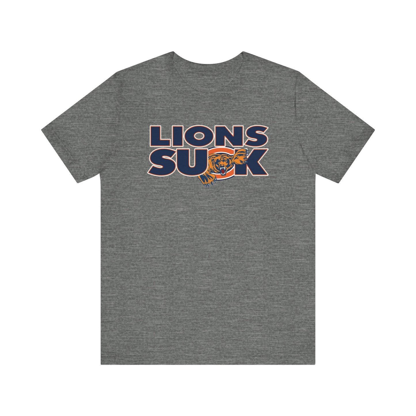 Lions Suck (for Chicago Bears fans) - Unisex Jersey Short Sleeve Tee