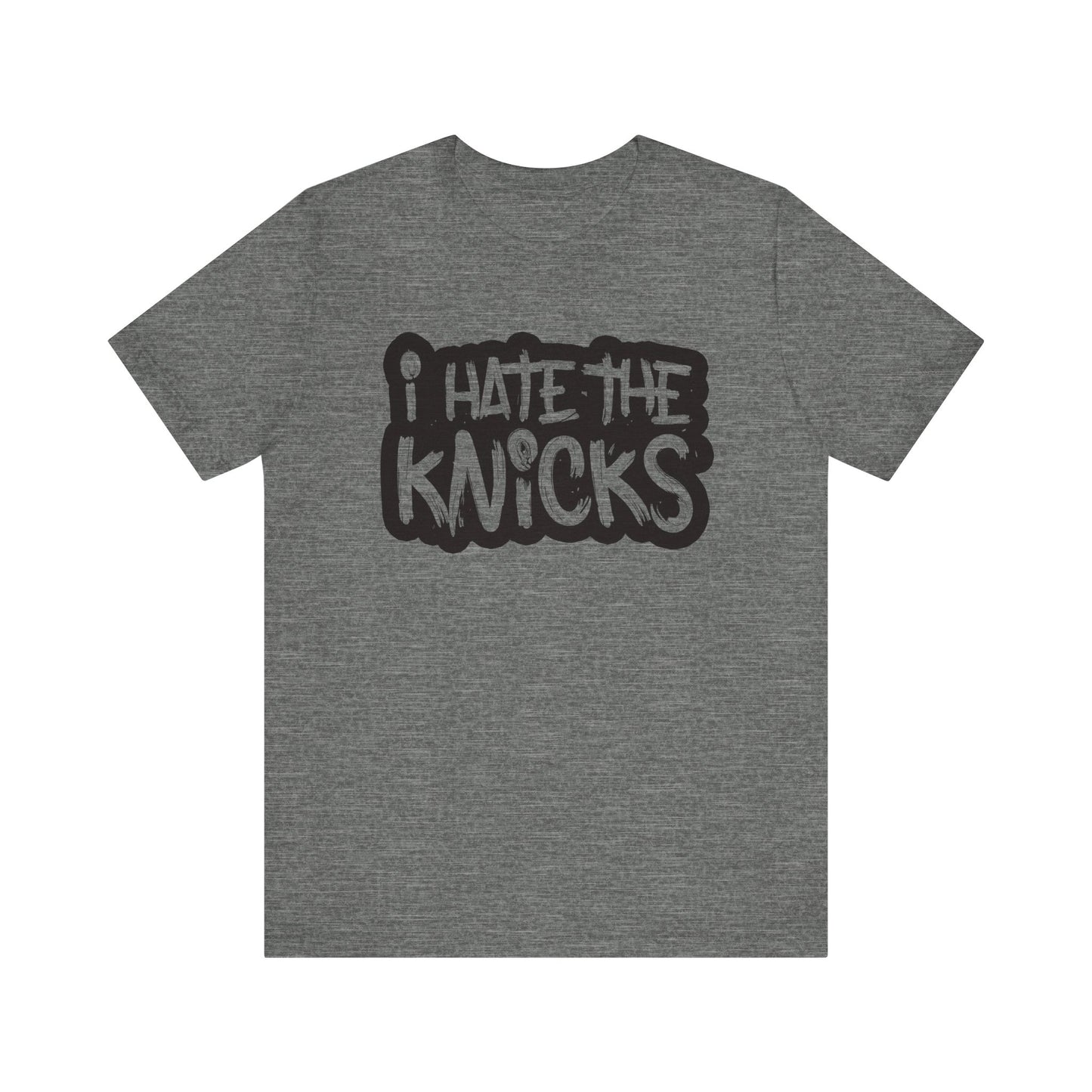 i Hate The Knix (for Brooklyn fans) - Unisex Jersey Short Sleeve Tee