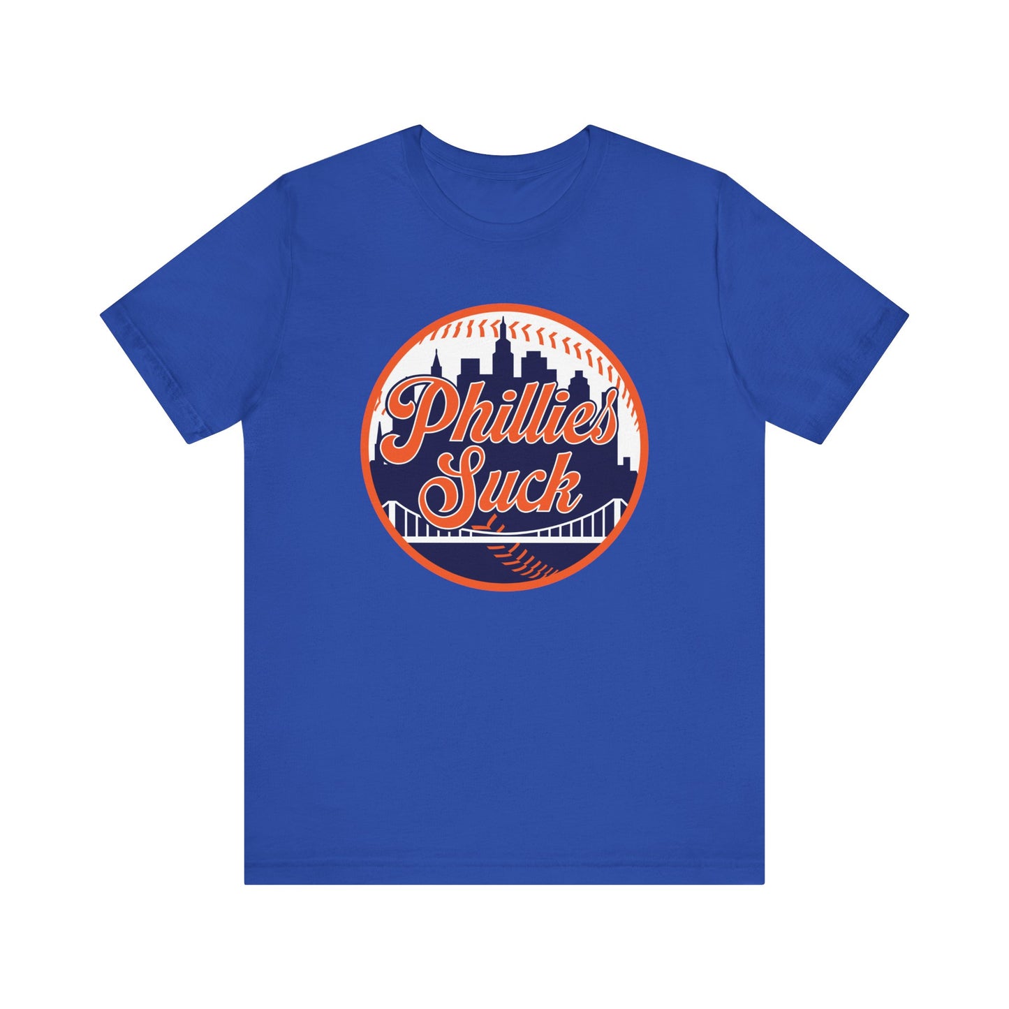 The Phillies Suck (for NY Mets fans) - Unisex Jersey Short Sleeve Tee
