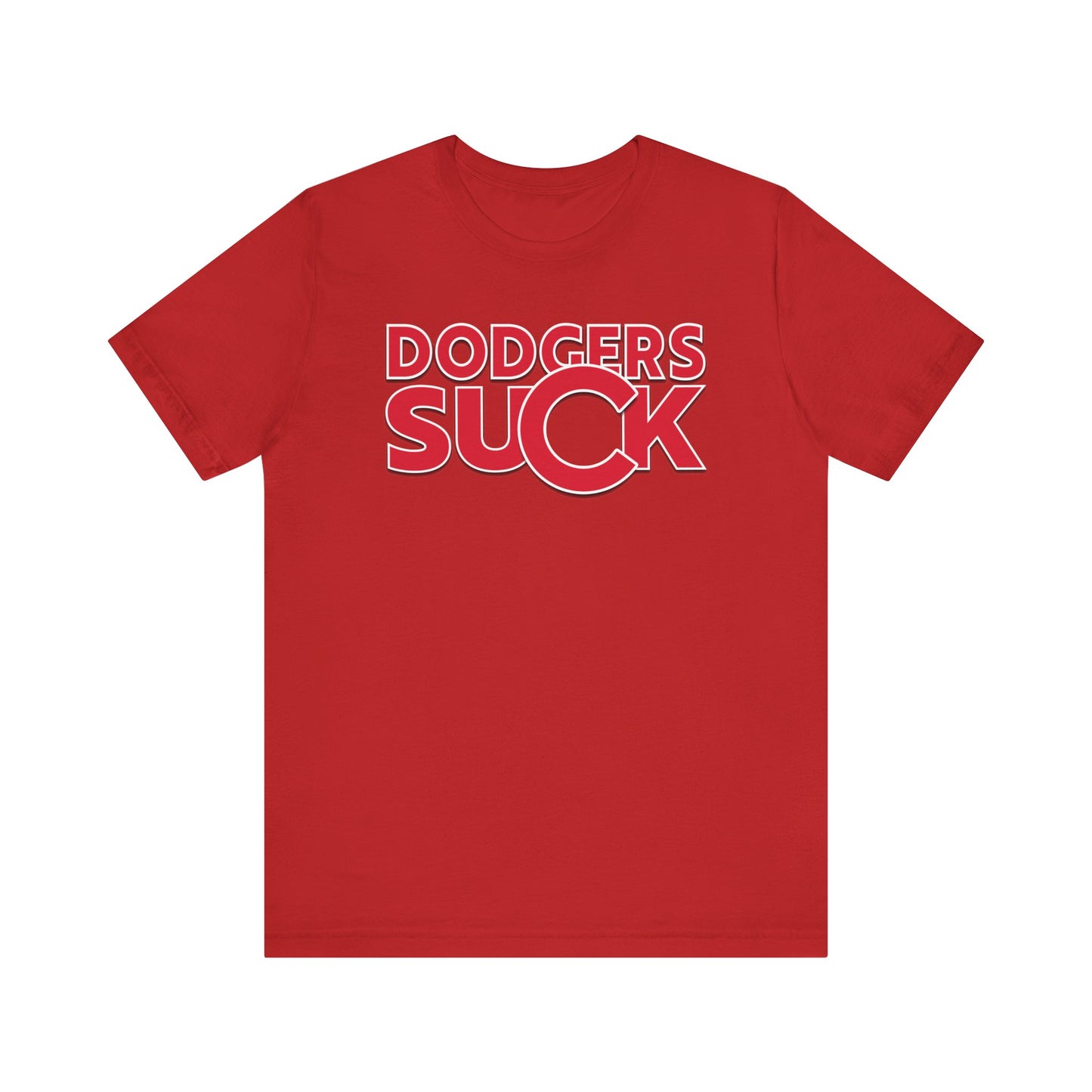 Dodgers Suck! (for Cubs fans) - Unisex Jersey Short Sleeve Tee