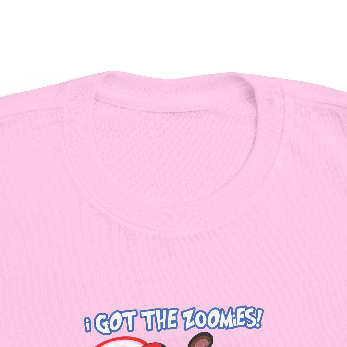 I Got The Zoomies - Toddler's Fine Jersey Tee