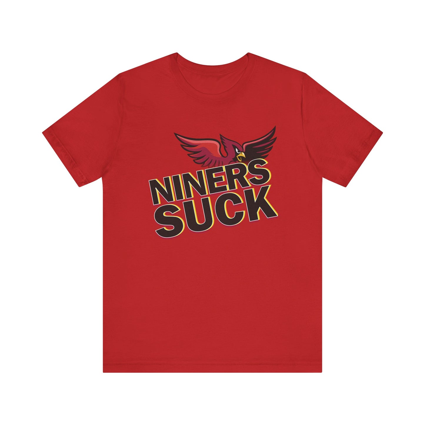 The 9ers Suck! (for Cardinals fans) - Unisex Jersey Short Sleeve Tee