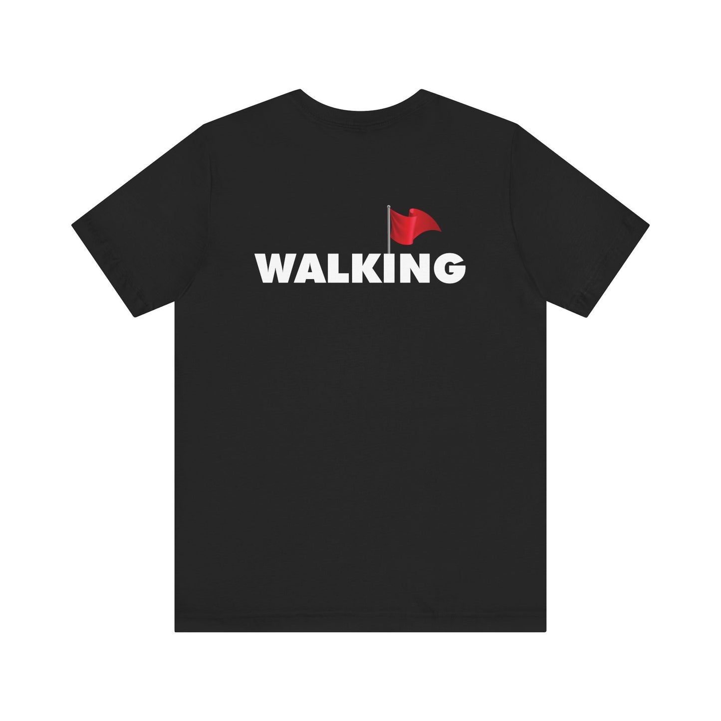 Walking Red Flag (small flag front & bold back design) - Unisex Jersey Short Sleeve Tee