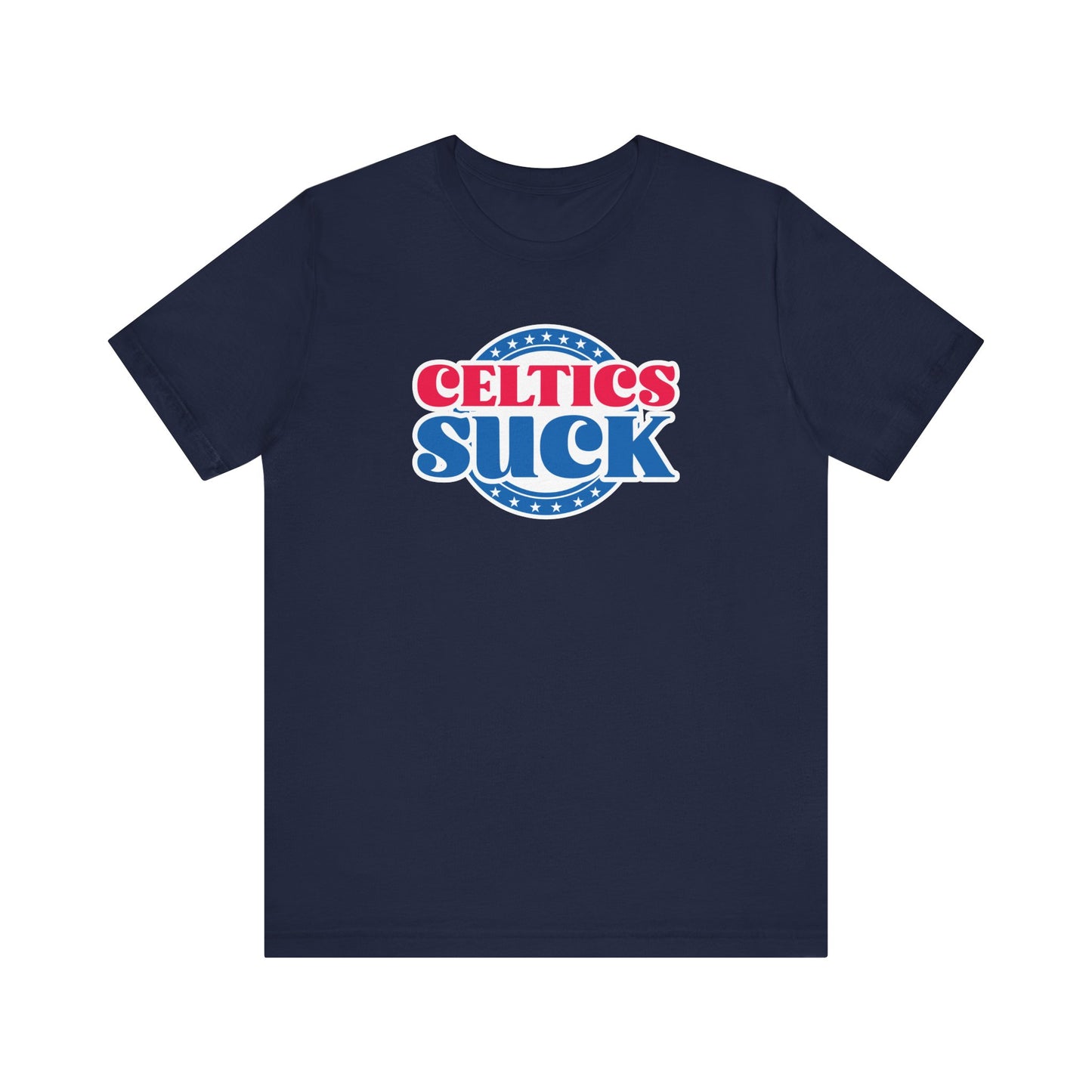 Celtix Suck (for Philly fans) - Unisex Jersey Short Sleeve Tee