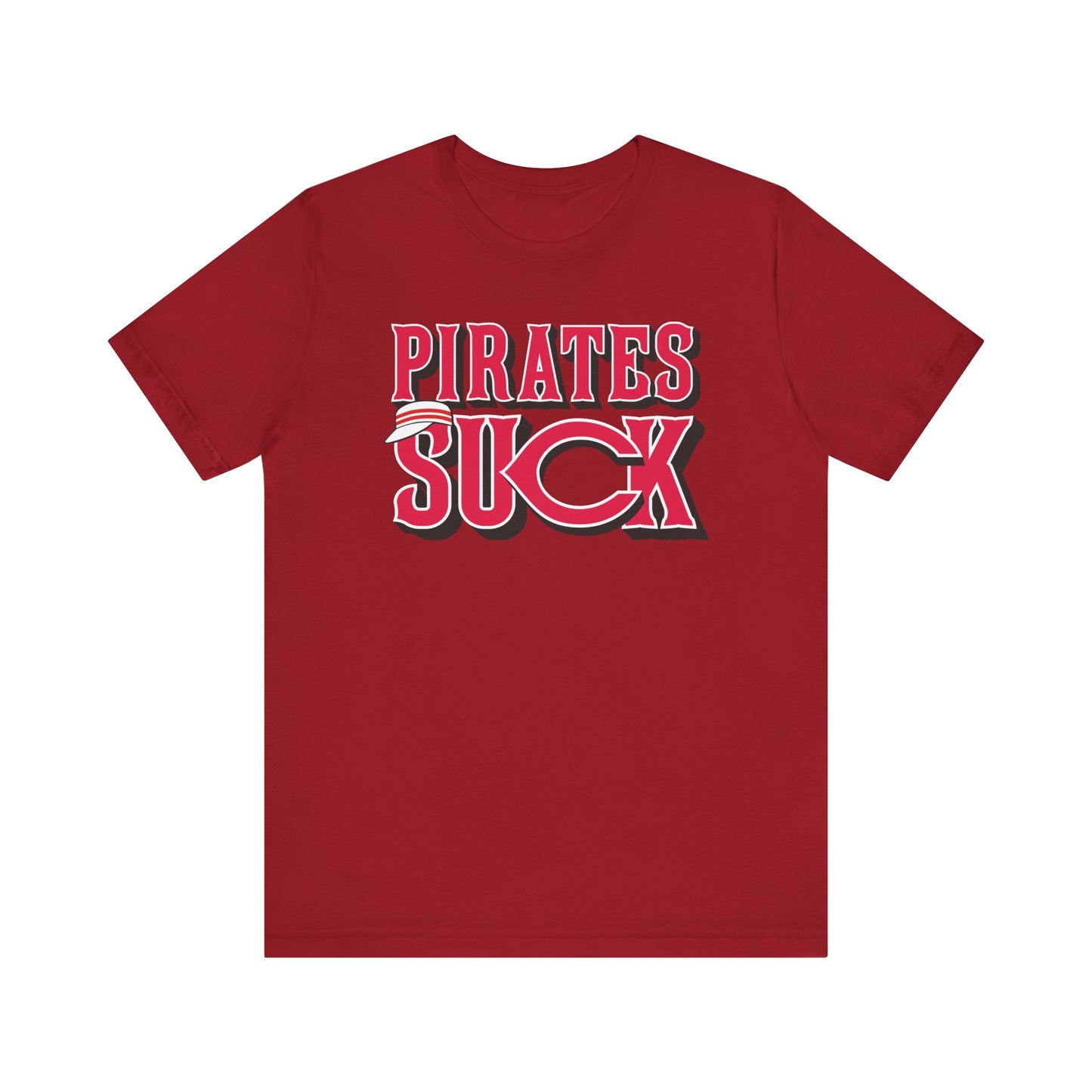 Pirates Suck (for Cincinnati fans) - Unisex Jersey Short Sleeve Tee