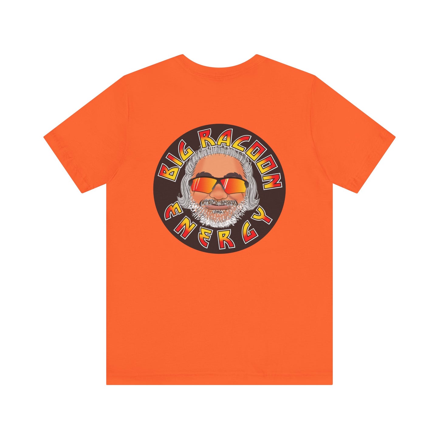 Big Racoon Energy - Unisex Jersey Short Sleeve Tee