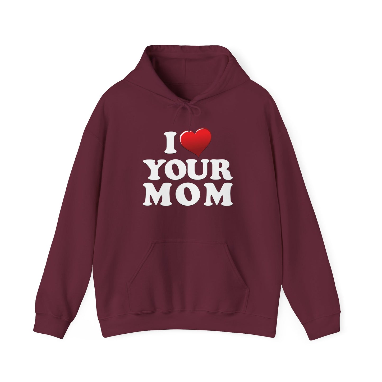 I ♥ Your Mom - Unisex Heavy Blend™ Hooded Sweatshirt