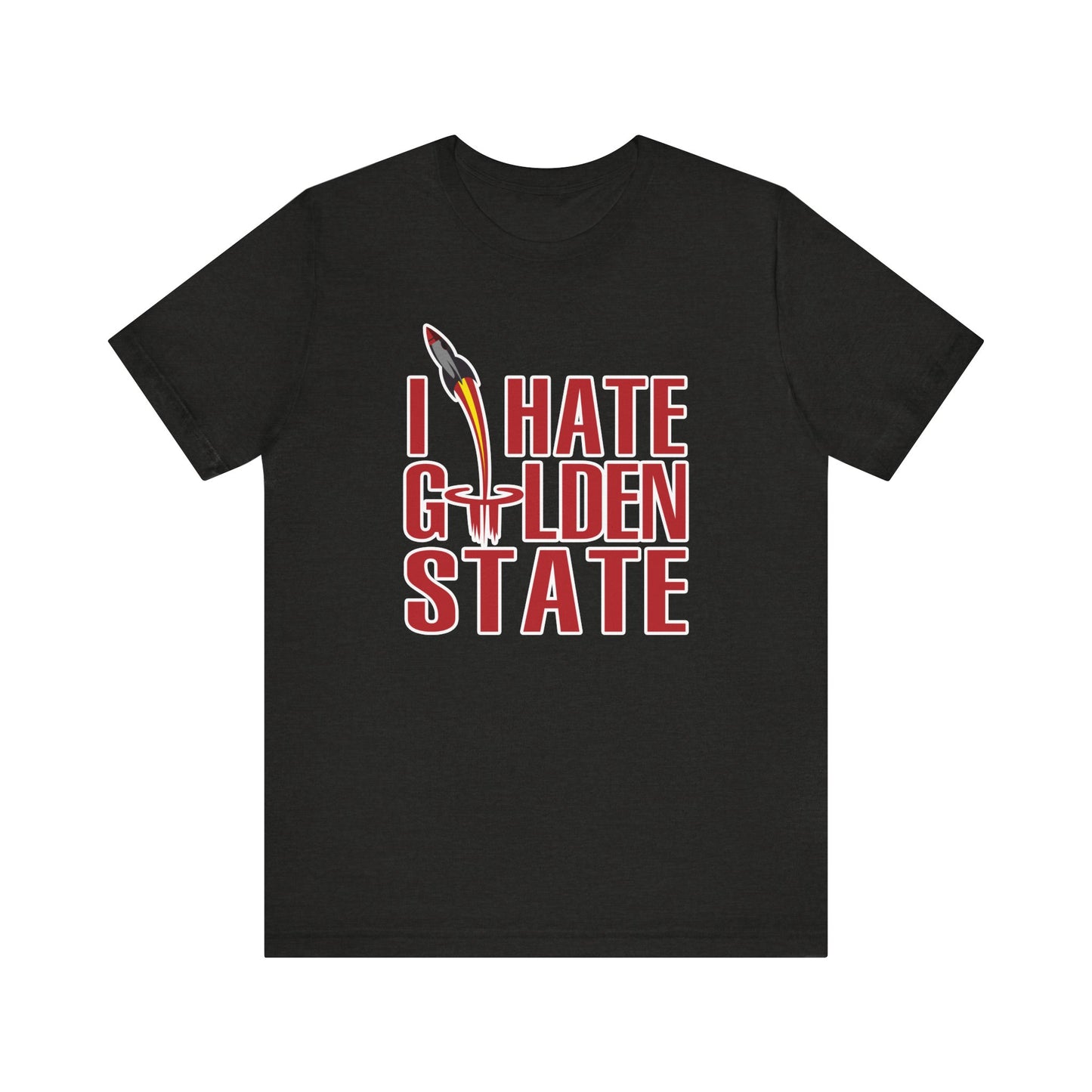 I Hate Golden State (for Houston fans) - Unisex Jersey Short Sleeve Tee