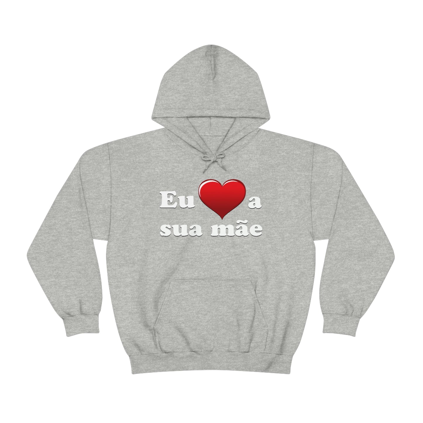 Eu ♥ a sua mãe - Unisex Heavy Blend™ Hooded Sweatshirt