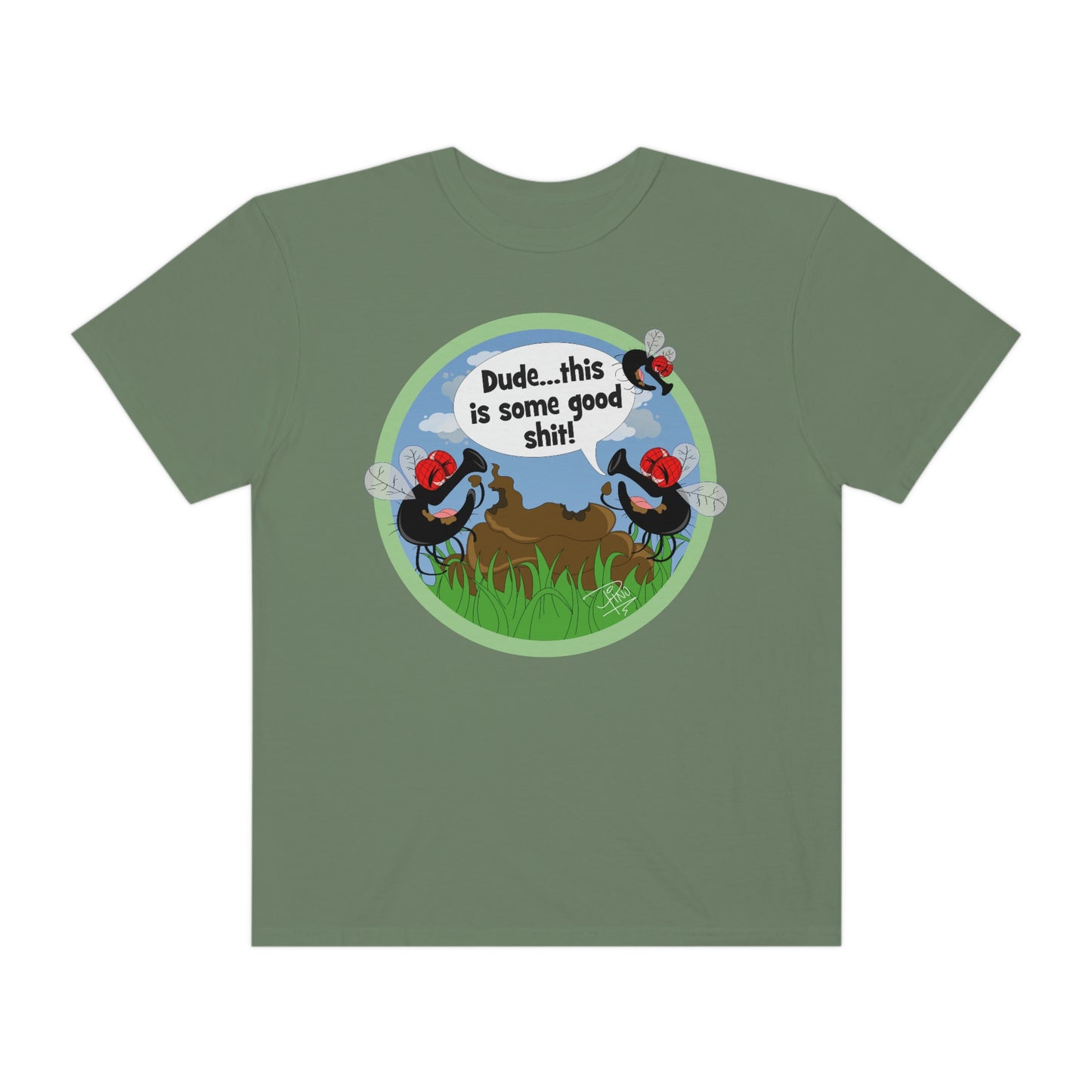 Good Shit Flies - Unisex Garment-Dyed T-shirt