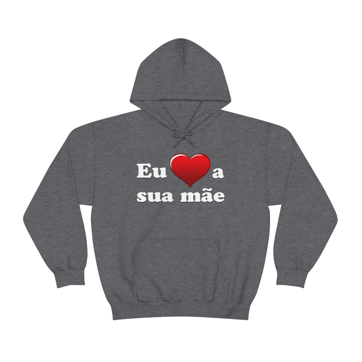 Eu ♥ a sua mãe - Unisex Heavy Blend™ Hooded Sweatshirt