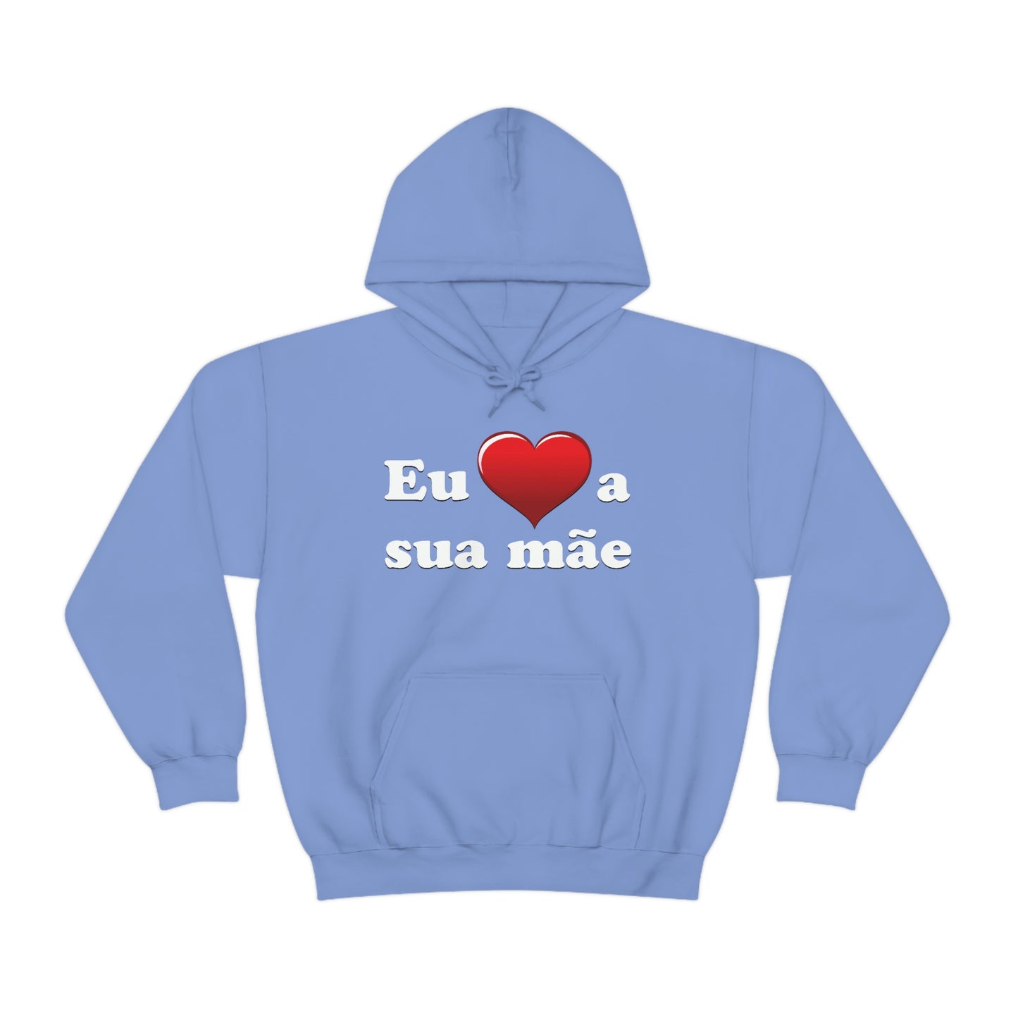 Eu ♥ a sua mãe - Unisex Heavy Blend™ Hooded Sweatshirt