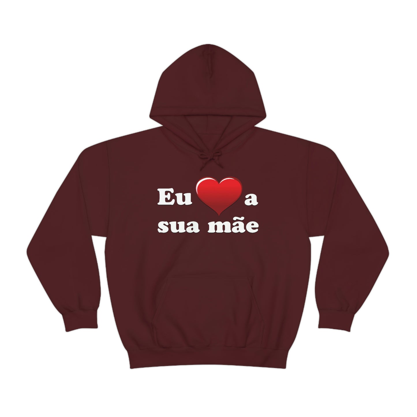 Eu ♥ a sua mãe - Unisex Heavy Blend™ Hooded Sweatshirt