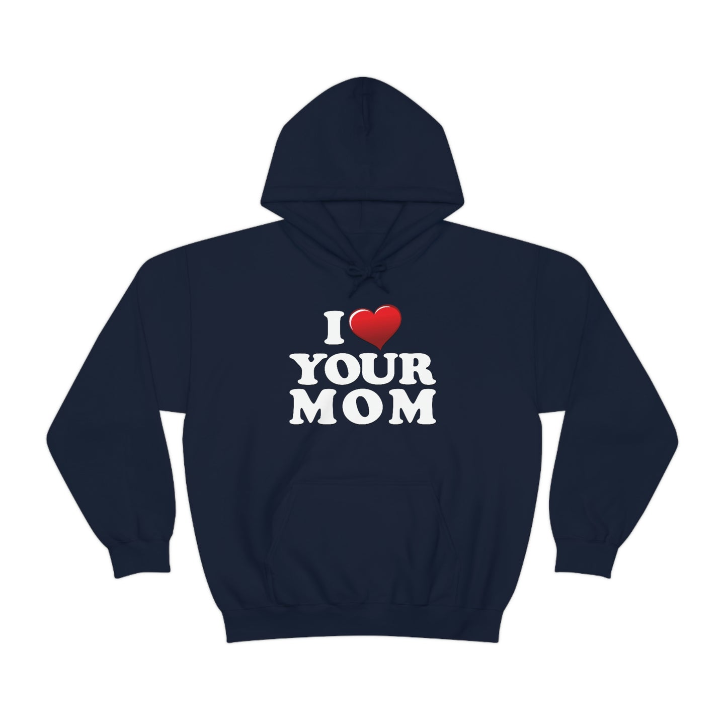 I ♥ Your Mom - Unisex Heavy Blend™ Hooded Sweatshirt