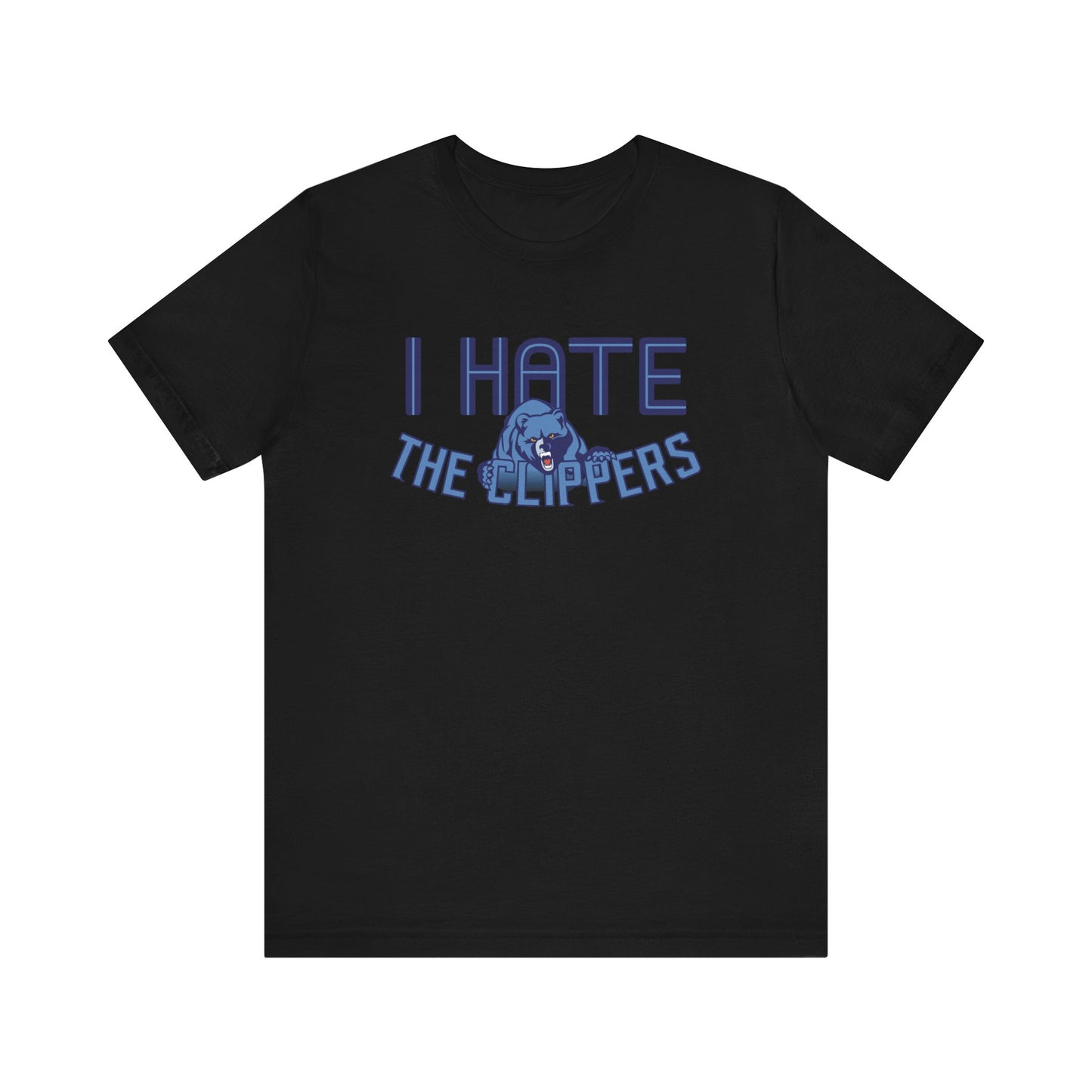 I Hate The Clipperz (for Memphis fans) - Unisex Jersey Short Sleeve Tee