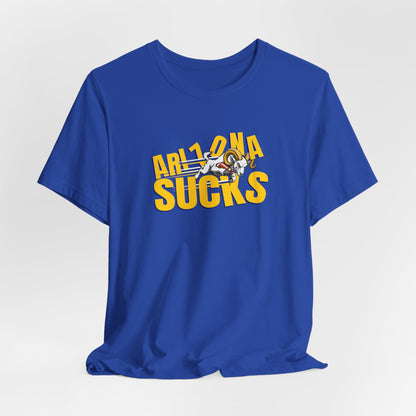 Arizona Sucks (Los Angeles fans) - Unisex Jersey Short Sleeve Tee