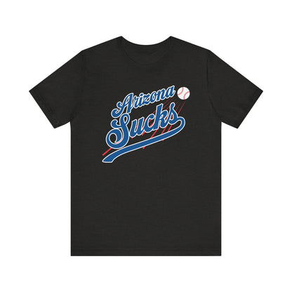 Arizona Sucks (for L.A. fans) - Unisex Jersey Short Sleeve Tee