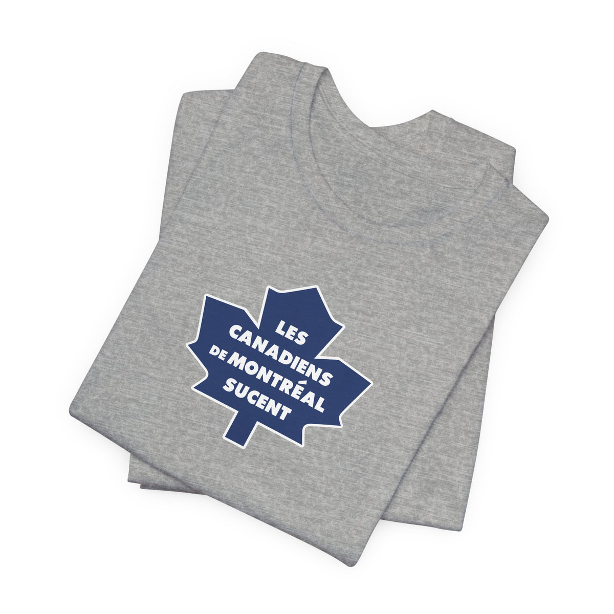 Les Canadiens de Montréal Sucent (for Toronto fans) - Unisex Jersey Short Sleeve Tee