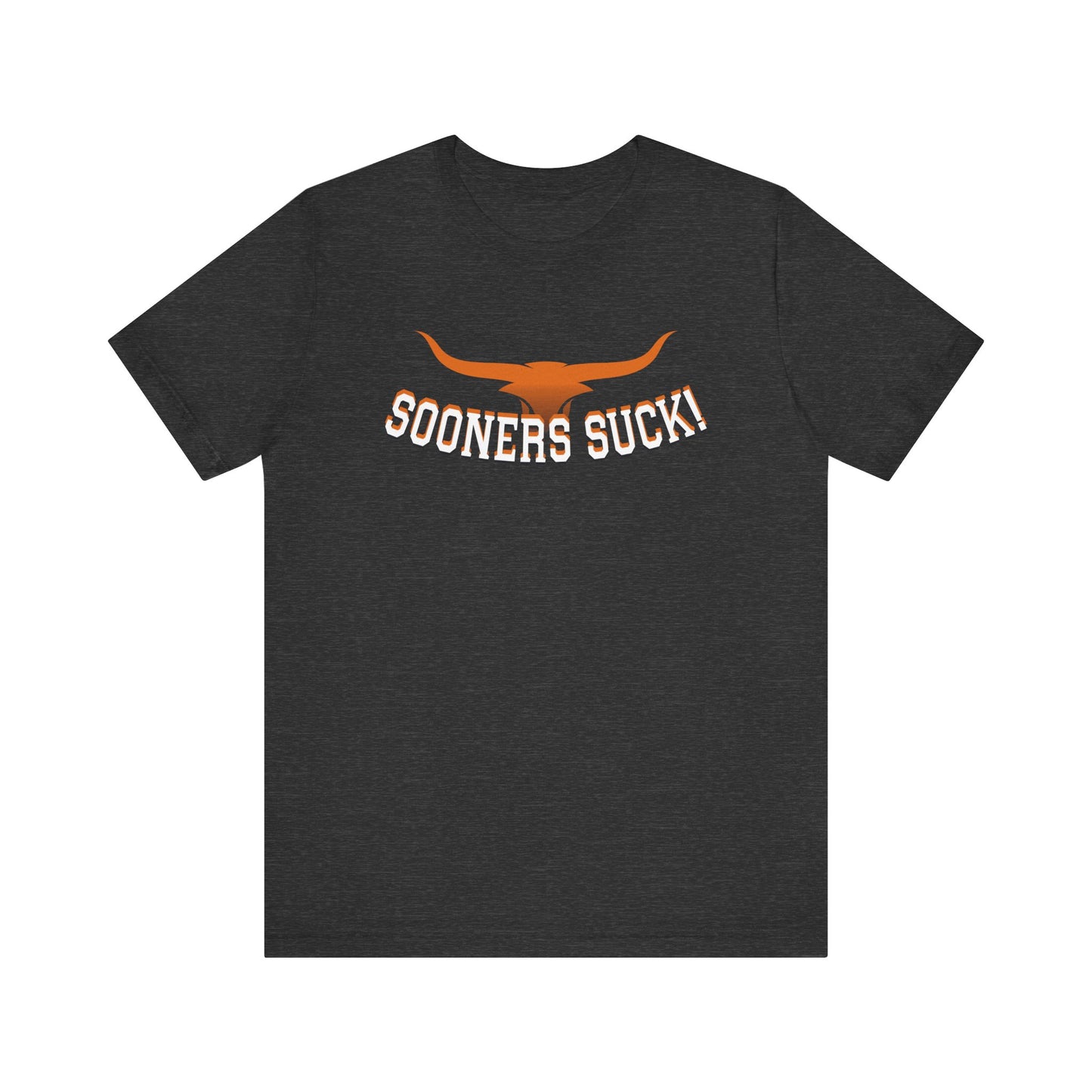 Okies Suck (for Longhorn fans) - Unisex Jersey Short Sleeve Tee